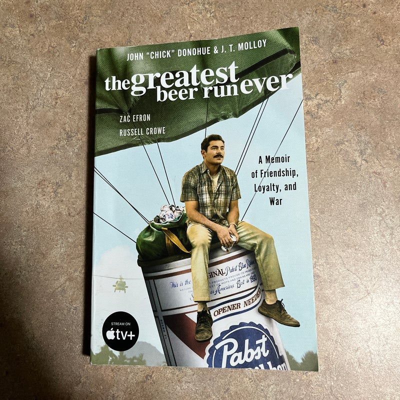 The Greatest Beer Run Ever [Movie Tie-In]