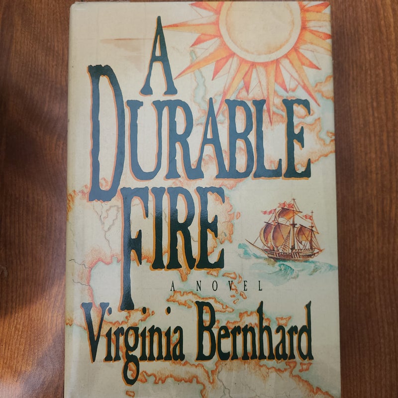 A Durable Fire