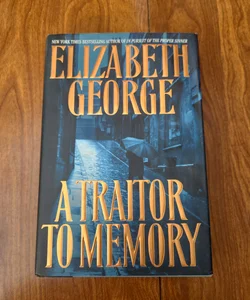 A Traitor to Memory