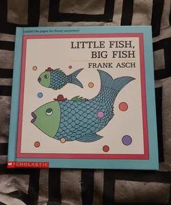 Little Fish, Big Fish