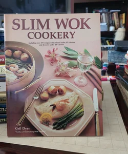Slim Wok Cookery