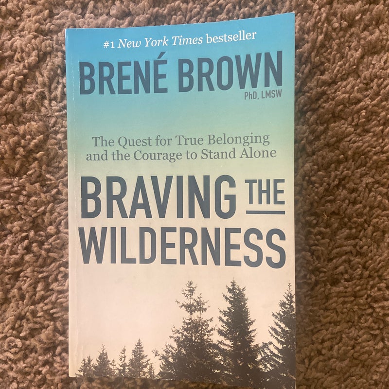 Braving the Wilderness