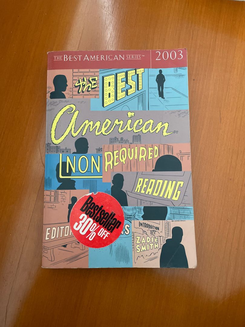 The Best American Nonrequired Reading 2003