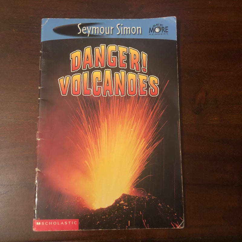 Danger Volcanoes