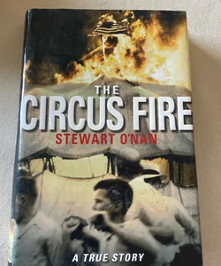 The Circus Fire