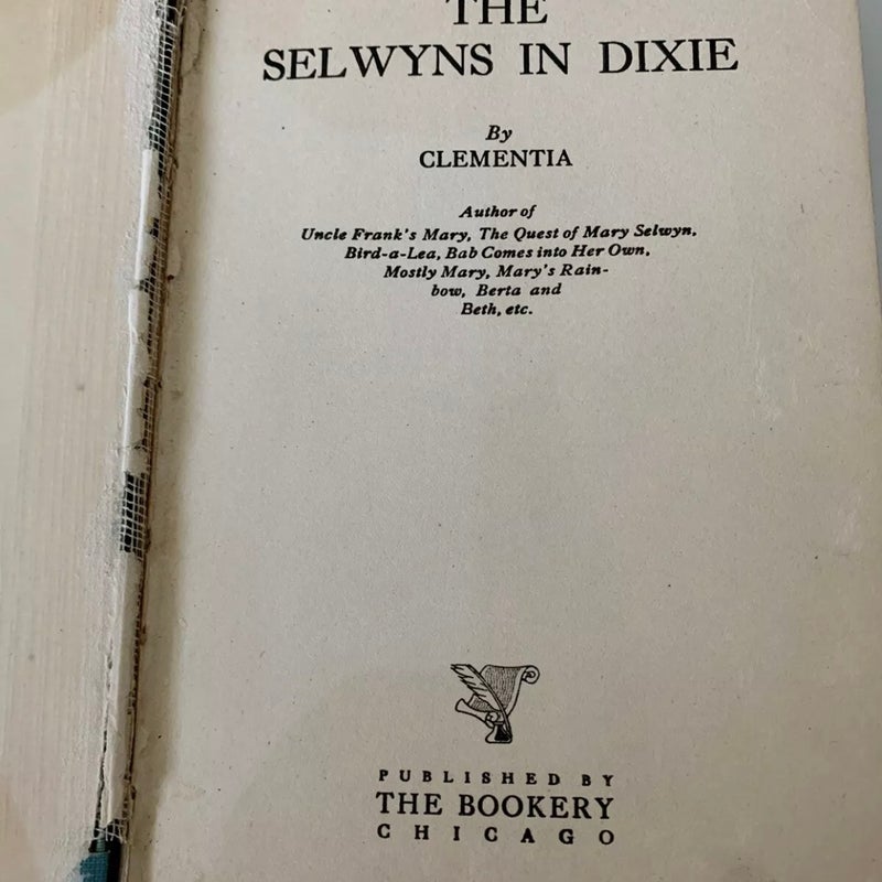 The Selwyns in Dixie Hard Cover Book (By Clementia - 1923).