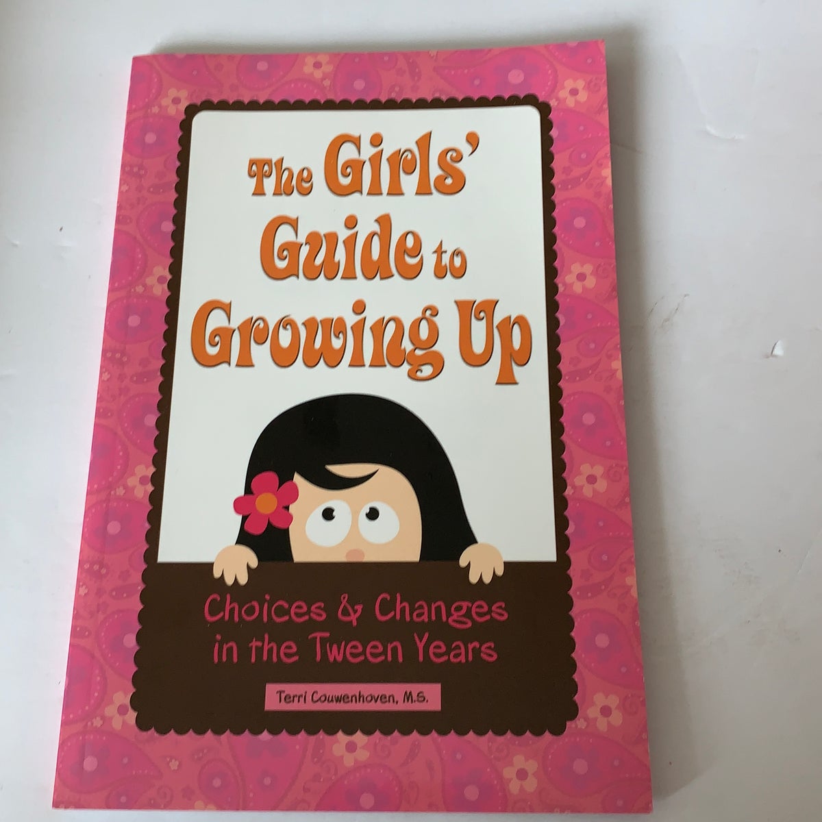 Girls' Guide to Growing Up by Terri Couwenhoven