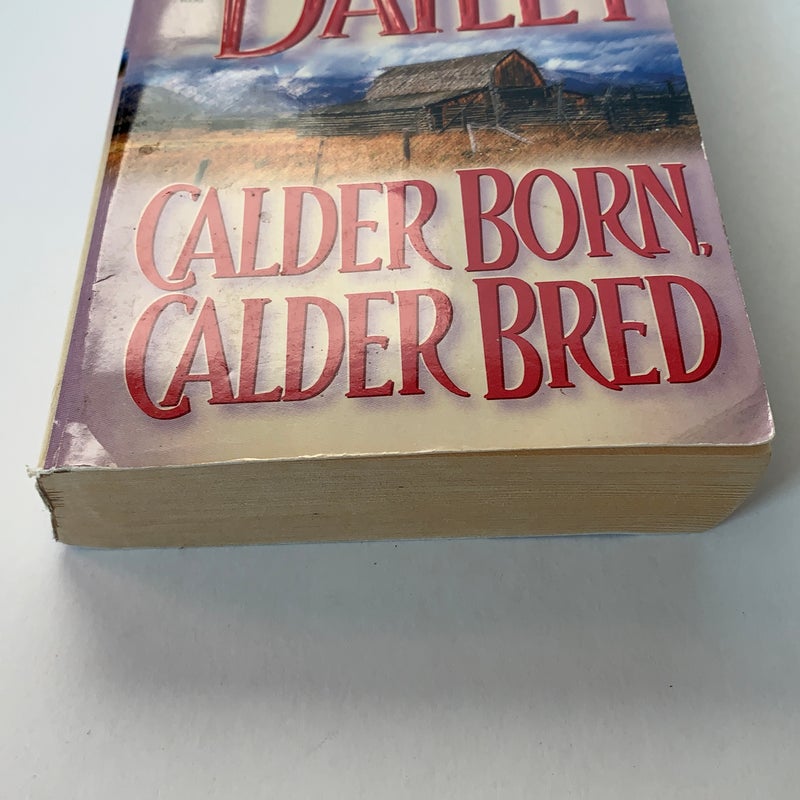 Calder Born Calder Bred 