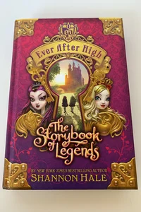 Ever After High The Storybook of Legends Hardcover Book Shannon Hale