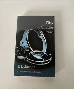 Fifty Shades Freed Book III
