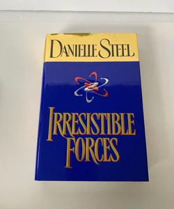 Danielle Steel - Irresistible Forces