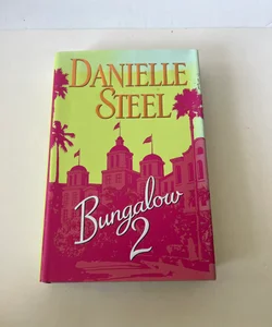 Bungalow 2 Danielle Steel