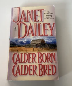 Calder Born Calder Bred 