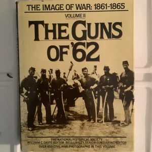 The Guns of '62