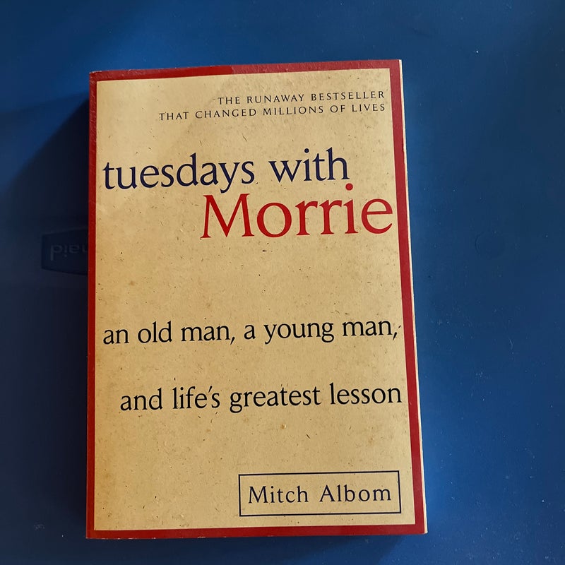 Tuesdays with Morrie