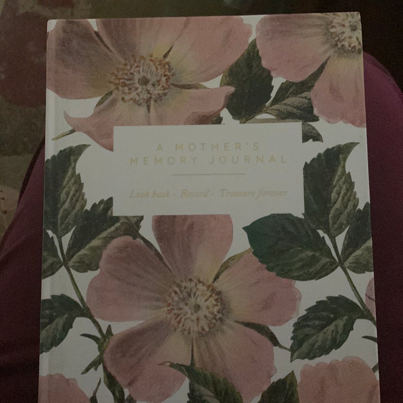 A Mother's Memory Journal