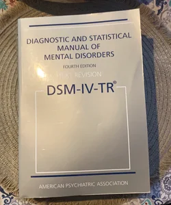 Diagnostic and statistical manual of mental disorders