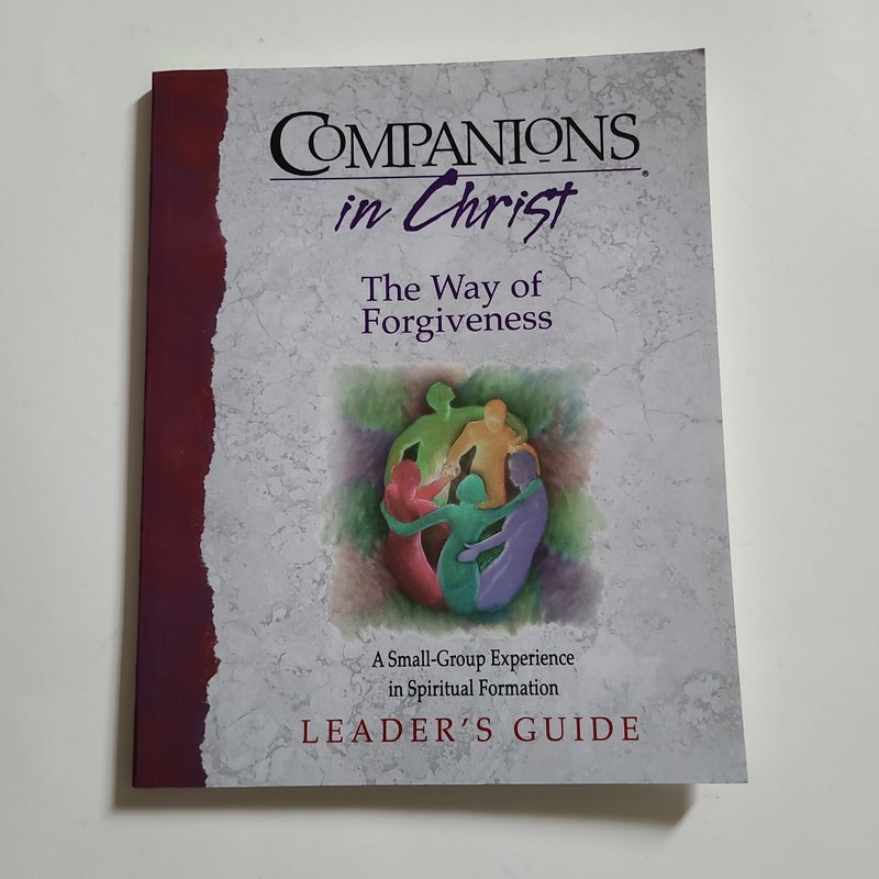 The Way of Forgiveness Leader's Guide