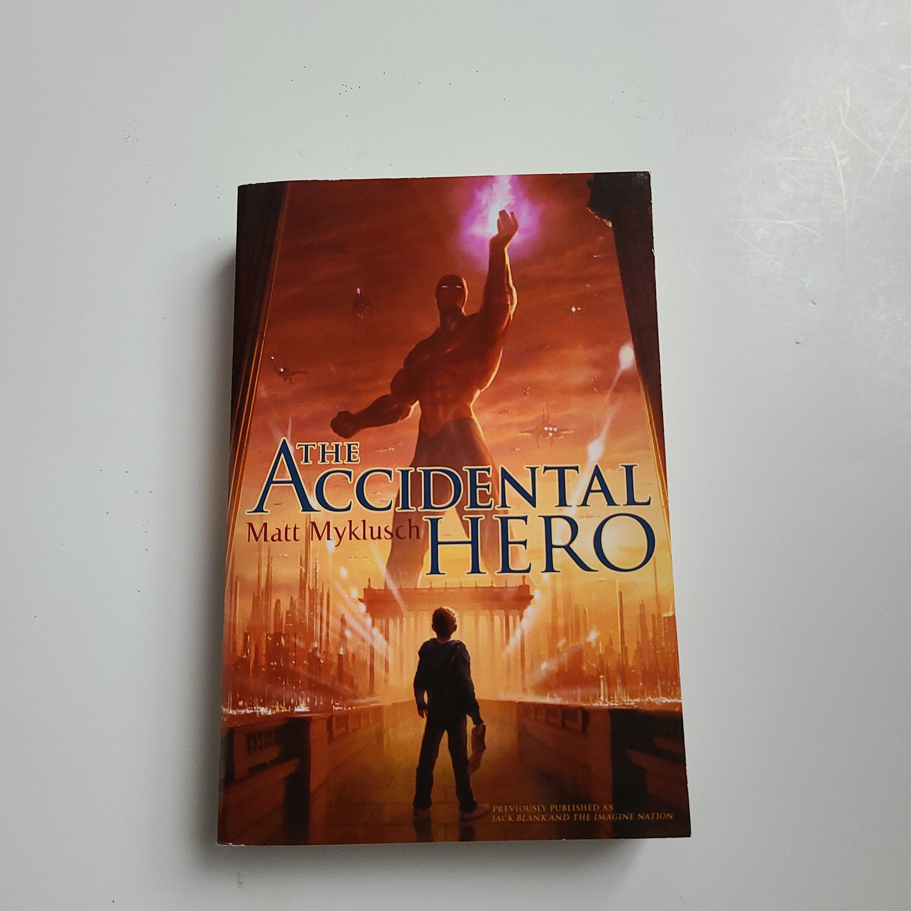 The Accidental Hero