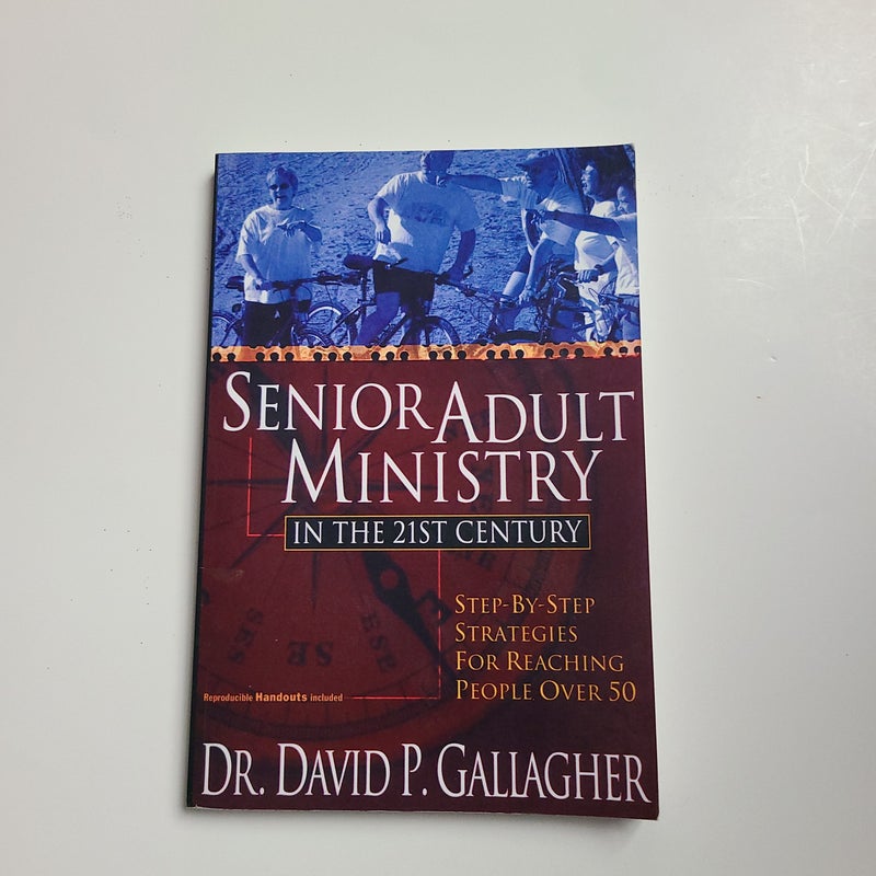 Senior Adult Ministry in the 21st Century