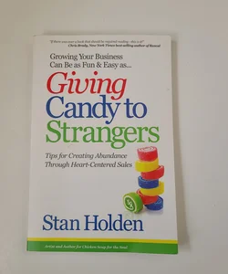 Giving Candy to Strangers