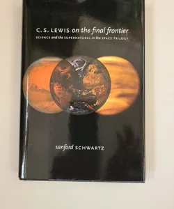 C. S. Lewis on the Final Frontier