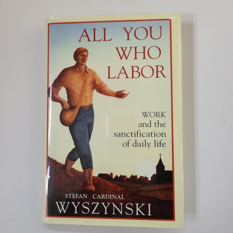 All You who Labor