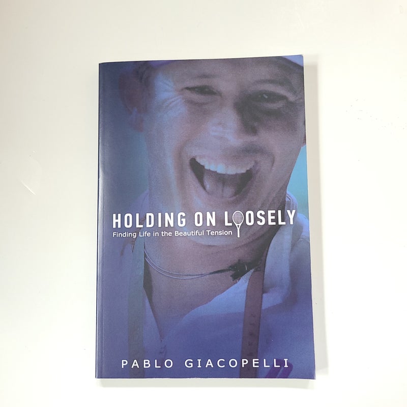 Holding on Loosely