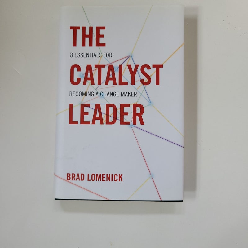 The Catalyst Leader