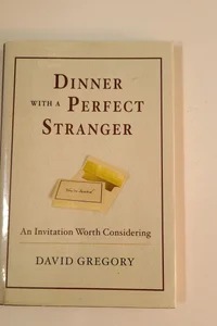 Dinner With A Perfect Stranger