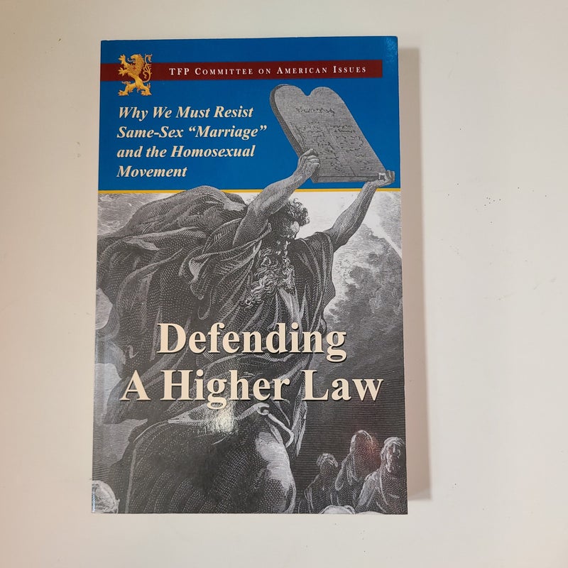 Defending a Higher Law