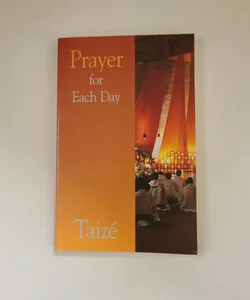Prayer for Each Day