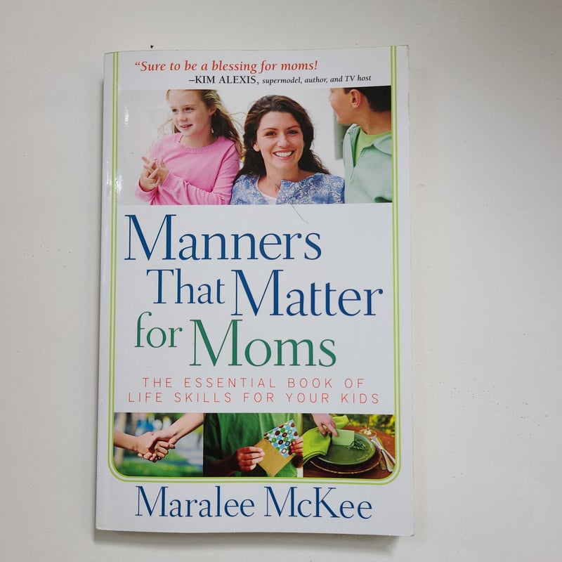 Manners that Matter for Moms