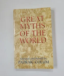 Great Myths of the World