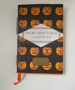 Poems Bewitched and Haunted