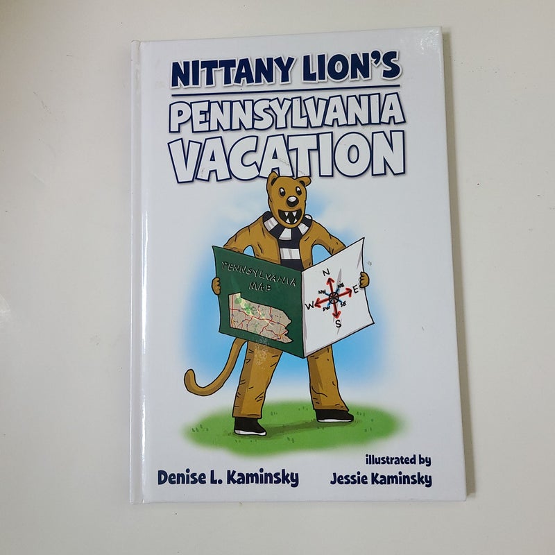 Nittany Lion's Pennsylvania Vacation