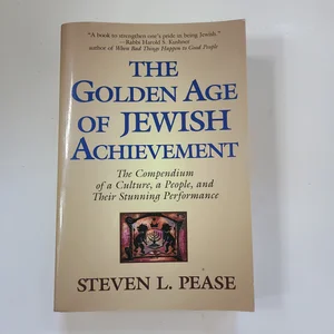 The Golden Age of Jewish Achievement