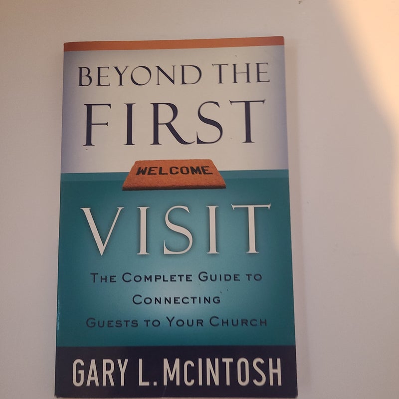Beyond the First Visit