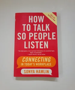 How to Talk So People Listen