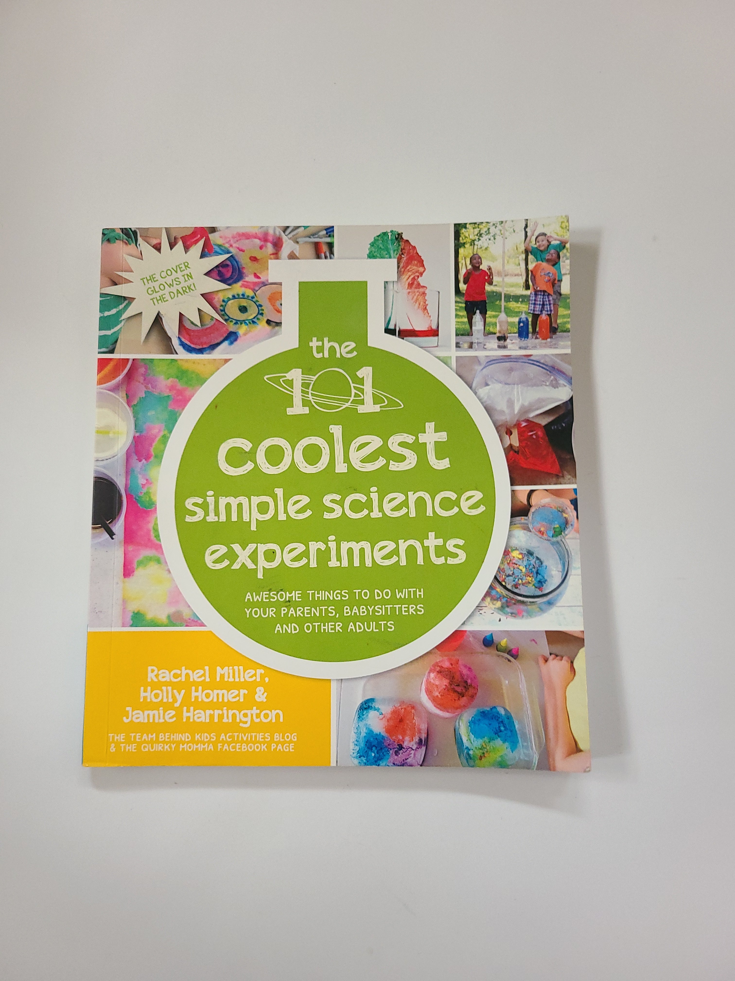 The 101 Coolest Simple Science Experiments