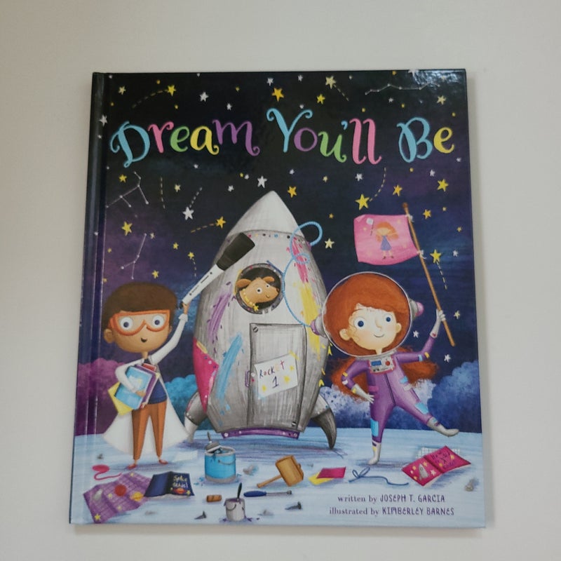 Dream You'll Be