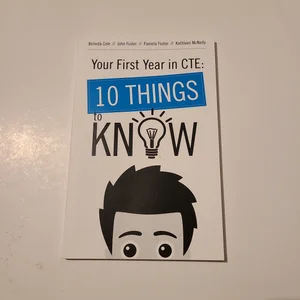 Your First Year in CTE