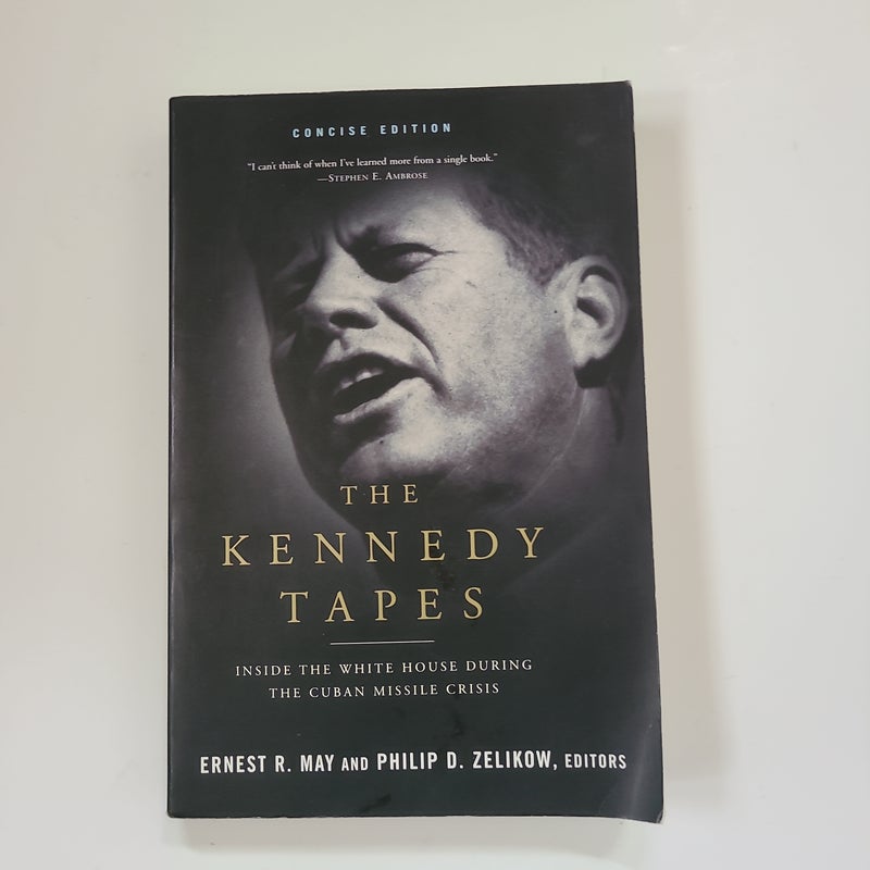 Kennedy Tapes Concise Edition