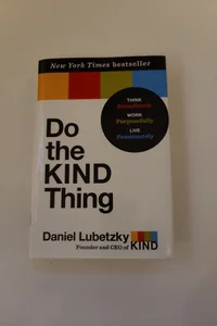 Do the KIND Thing
