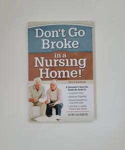 Don't Go Broke in A Nursing Home
