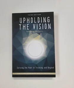 Upholding the Vision