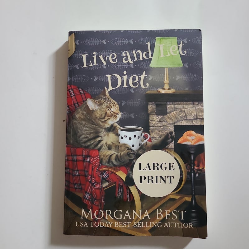 Live and Let Diet Large Print