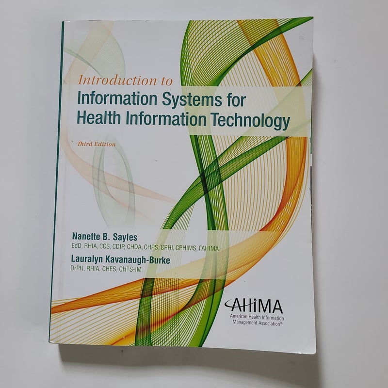 Introductio to Information Systems for Health Information Technology