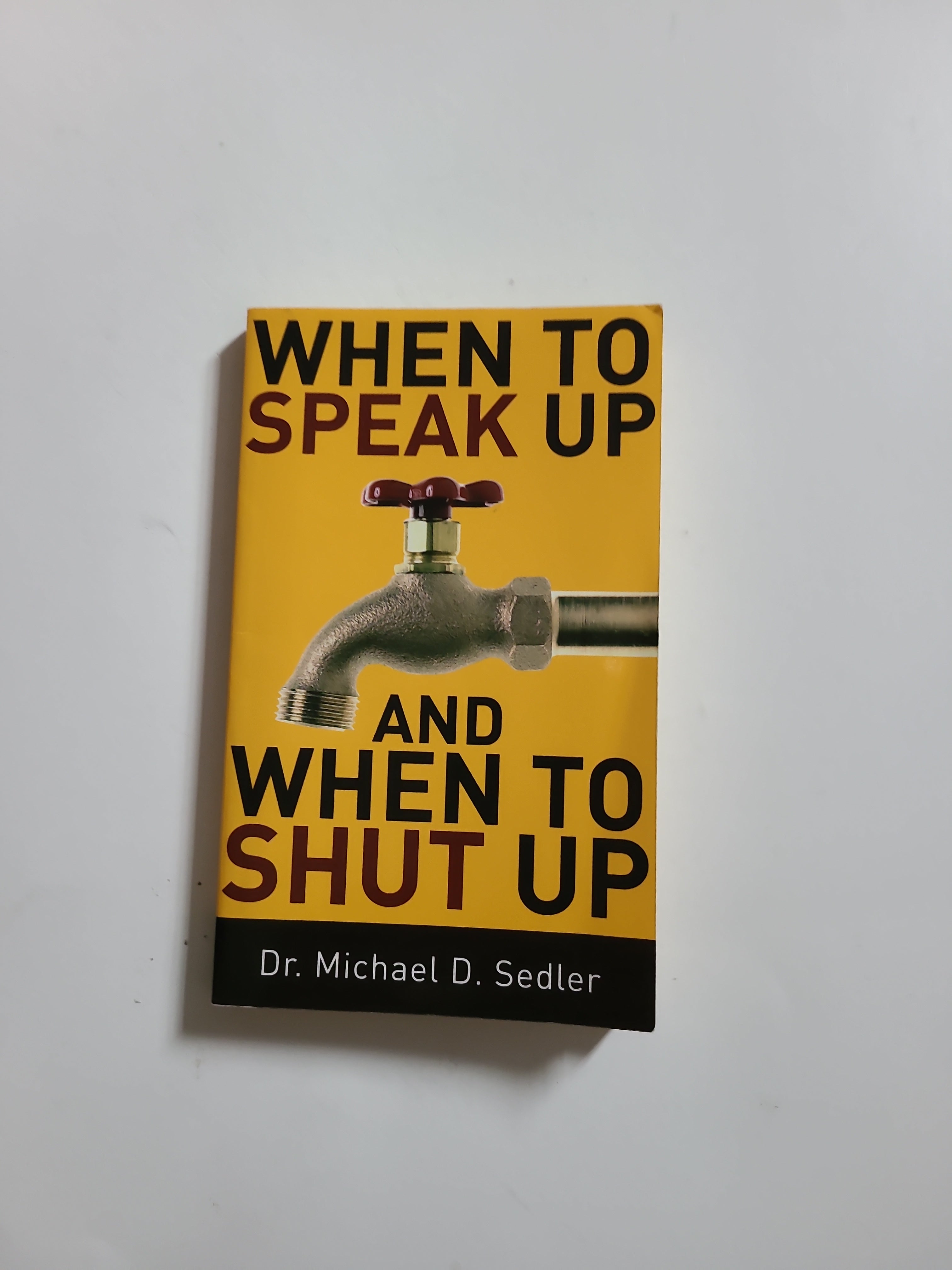 When to Speak up and When to Shut Up