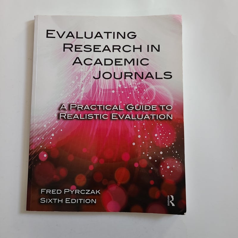 Evaluating Research in Academic Journals-6th Ed